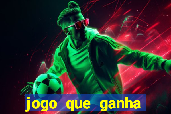 jogo que ganha dinheiro de verdade sem deposito